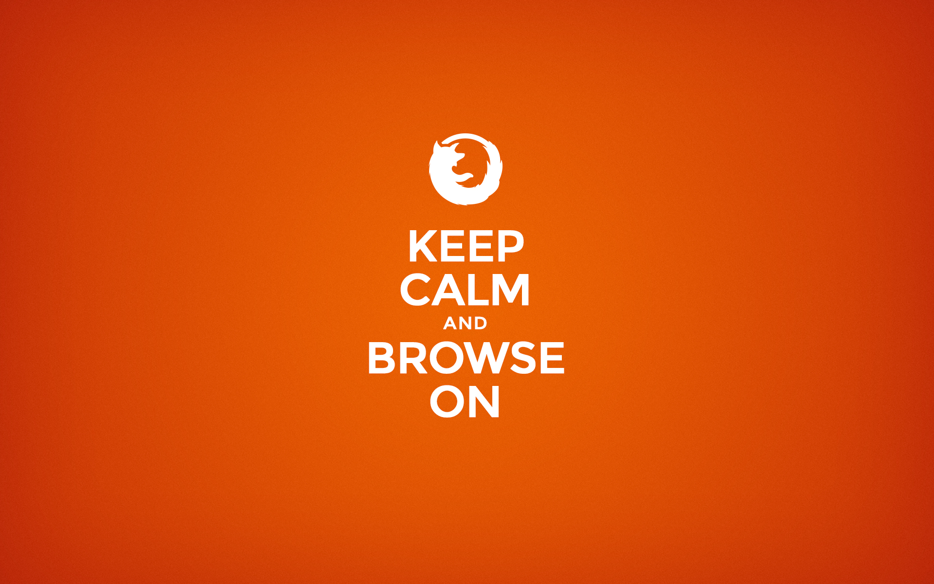 Keep Calm and Browse On